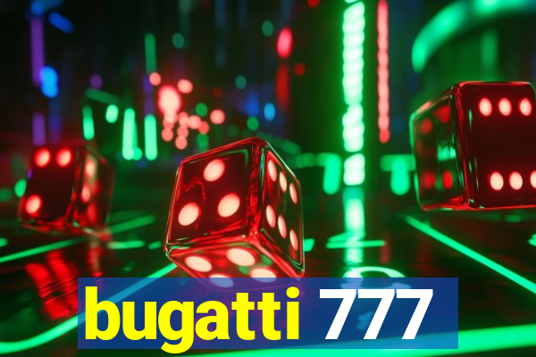 bugatti 777